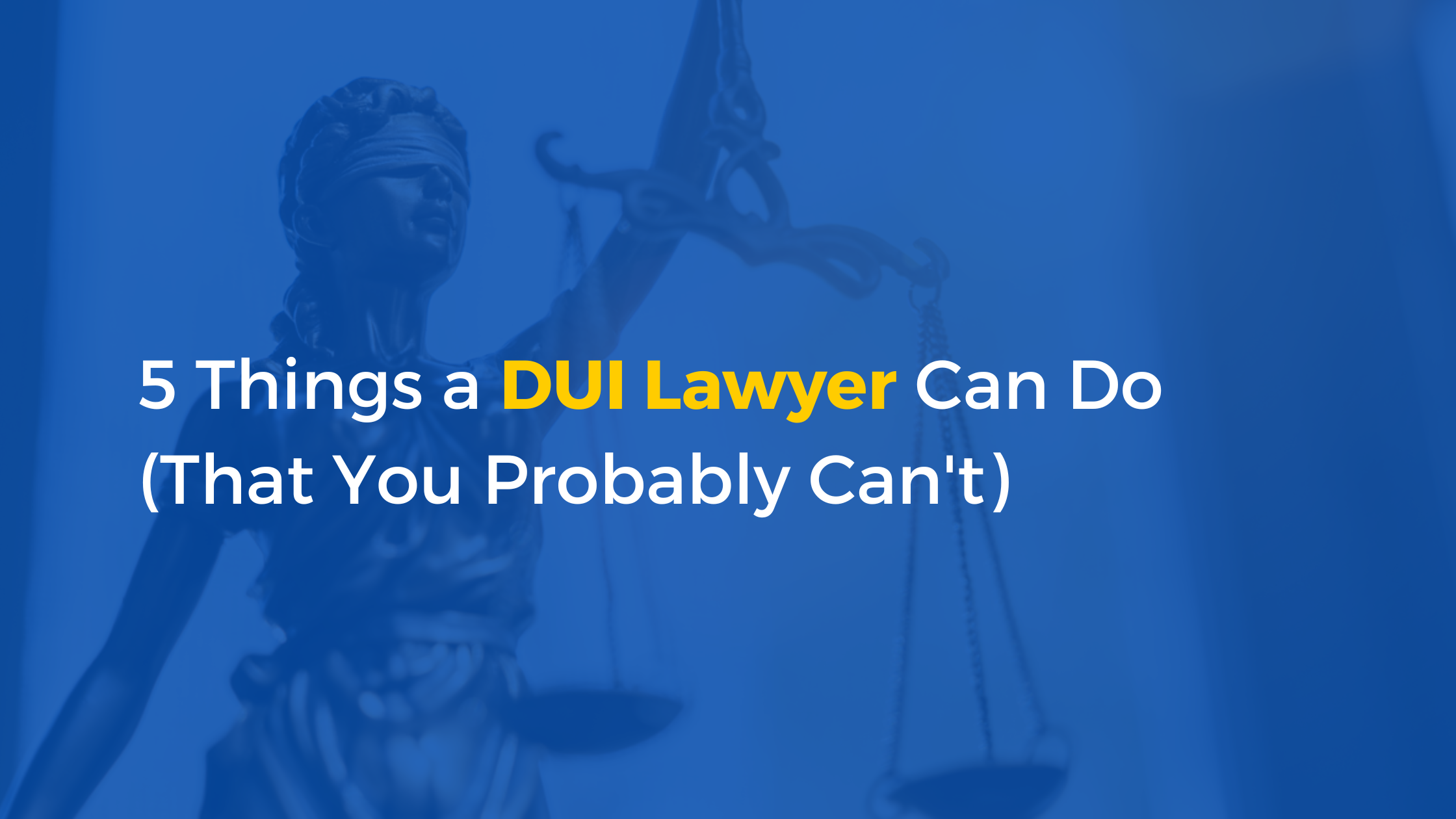 DUI Lawyer Can Do